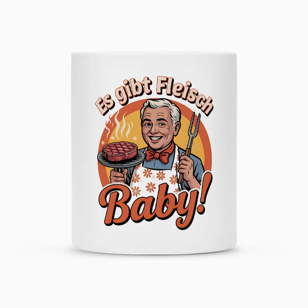 Keramik-Tasse Es gibt Fleisch Baby! – Lustiges Retro Grill Geschenk – Motivdruck in Weiß