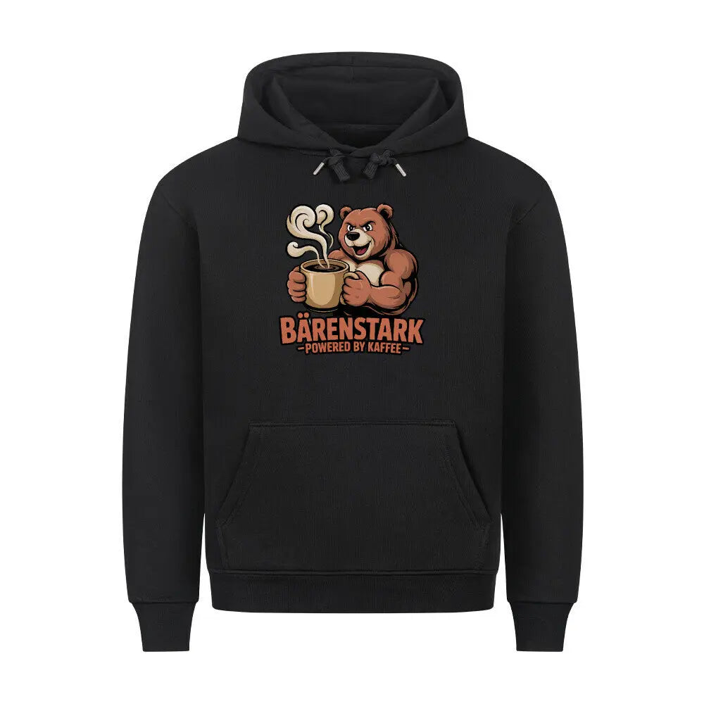 BÄRENSTARK – Powered by Kaffee | Premium Hoodie – Motivdruck in Schwarz