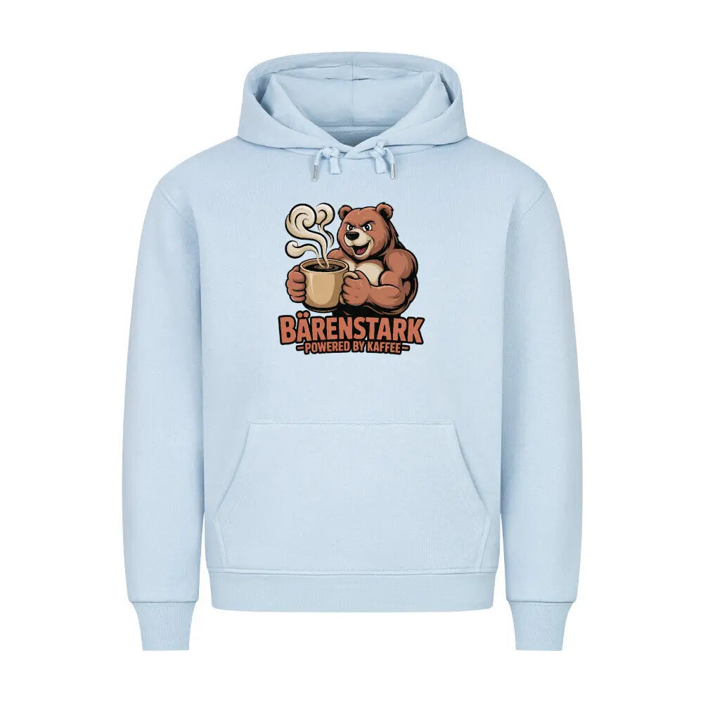 BÄRENSTARK – Powered by Kaffee | Premium Hoodie – Motivdruck in Babyblau
