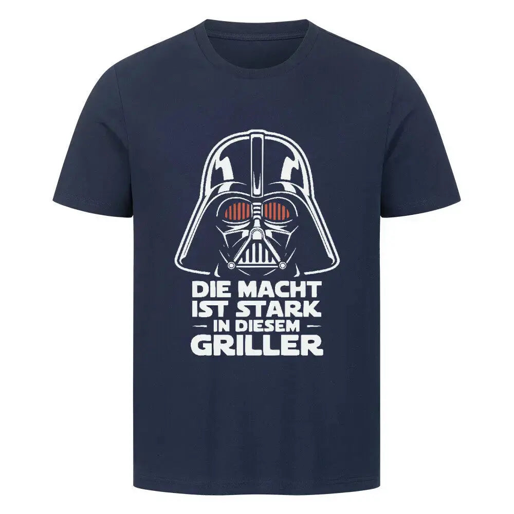 Premium Grill T-Shirt – Die Macht ist stark in diesem Griller | Meatware® – Motivdruck in French Navy