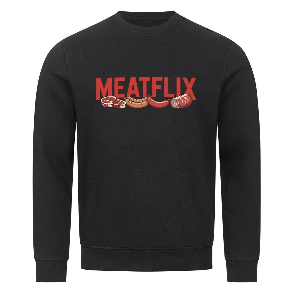 MEATFLIX – Premium Organic Sweatshirt – Motivdruck in Schwarz
