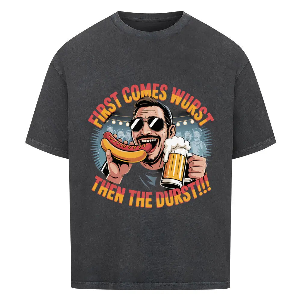 „First comes Wurst, then the Durst!!“ – Oversized Shirt – Motivdruck in Washed Black