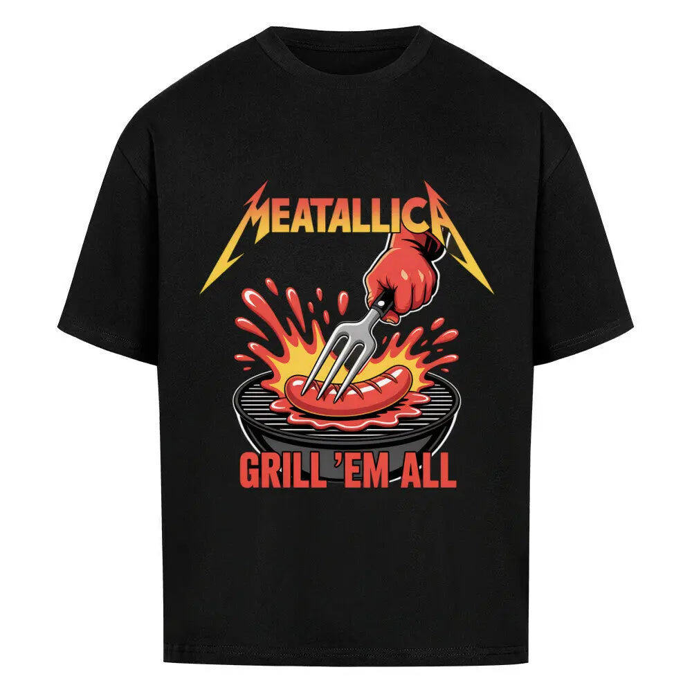 Grill ’Em All – Oversized Shirt – Motivdruck in Schwarz