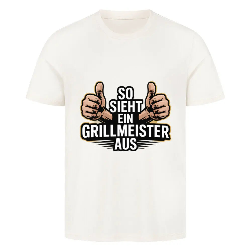 So sieht ein Grillmeister aus – Premium T-Shirt – Motivdruck in Natural Raw