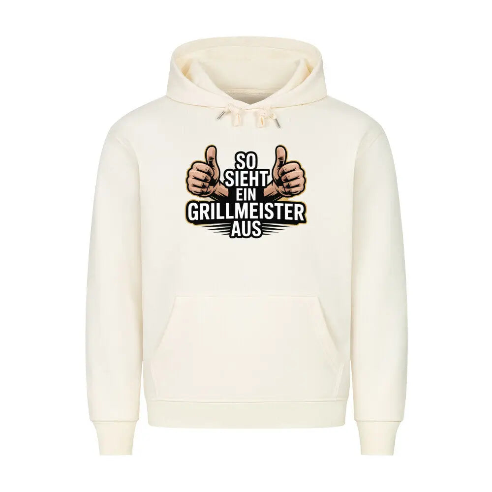 So sieht ein Grillmeister aus – Premium Hoodie – Motivdruck in Beige