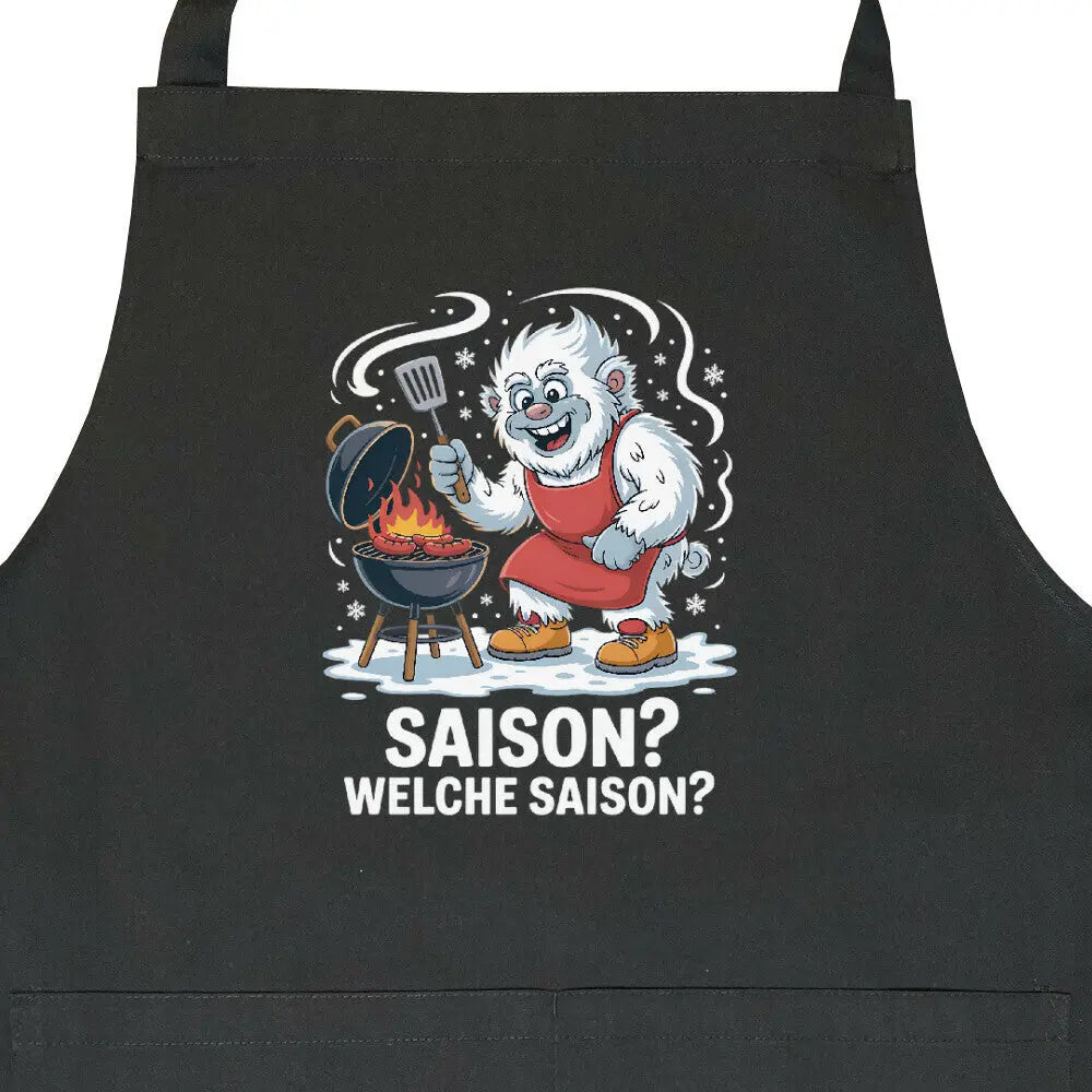 Saison? Welche Saison? – Grillschürze für Ganzjahres-Griller – Motivdruck in Schwarz, Nahaufnahme