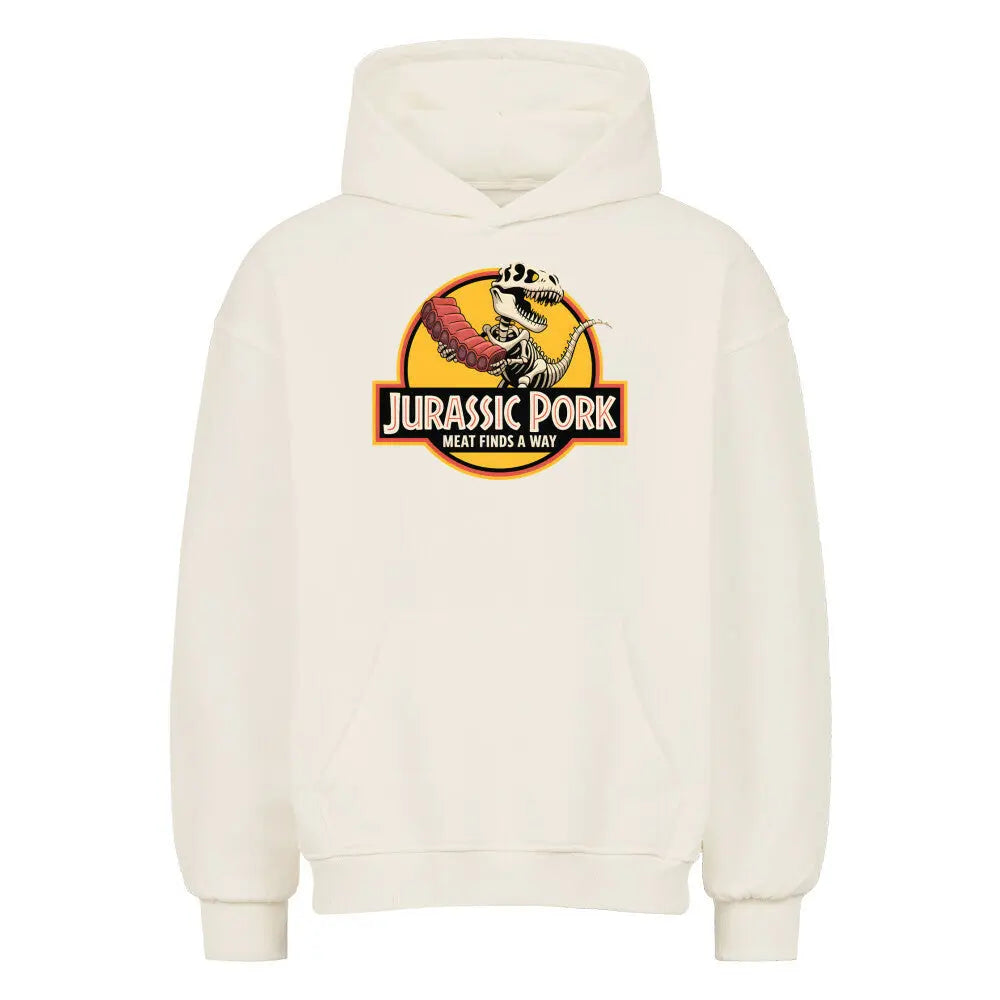 Jurassic Pork – Oversized Hoodie für Fleischjäger – Motivdruck in Natural Raw