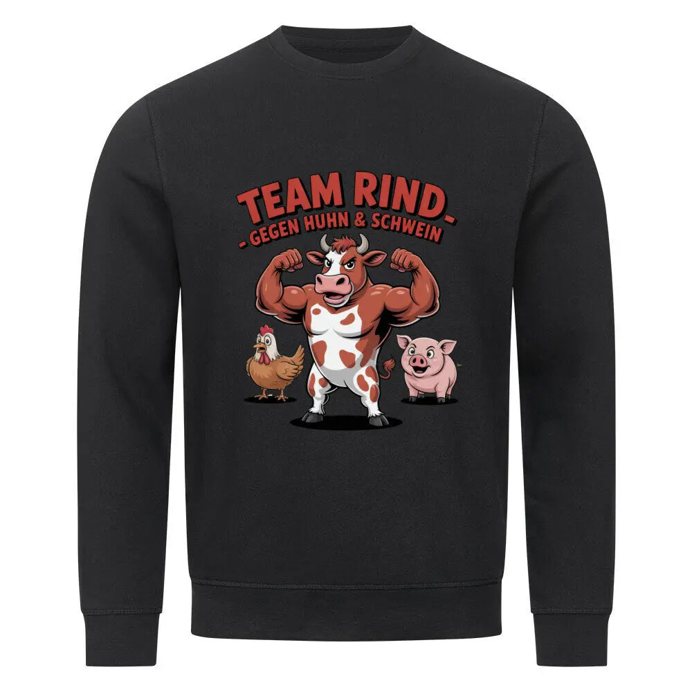 Team Rind – Premium Sweatshirt – Motivdruck in Schwarz