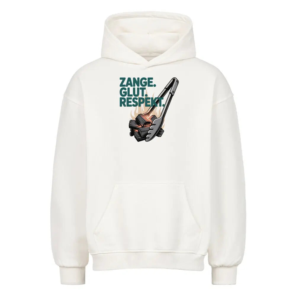Zange. Glut. Respekt. – Oversized Hoodie – Motivdruck in Weiß