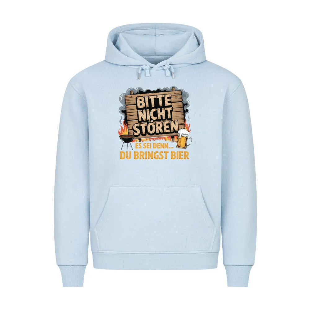Bitte nicht stören – Bring Bier – Premium Hoodie – Motivdruck in Babyblau