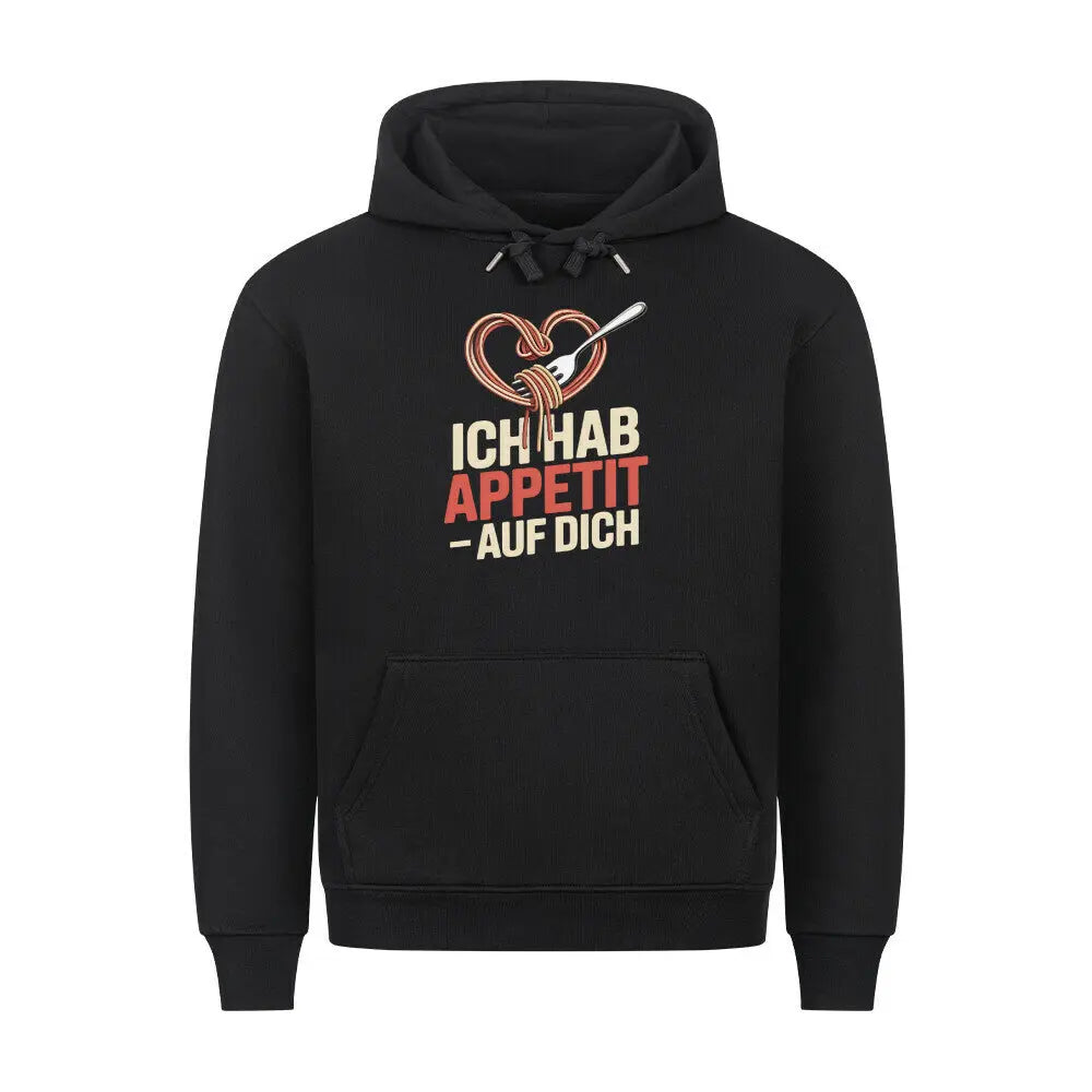 Ich hab Appetit auf Dich – Premium Hoodie | Meatware Genuss-Style – Motivdruck in Schwarz