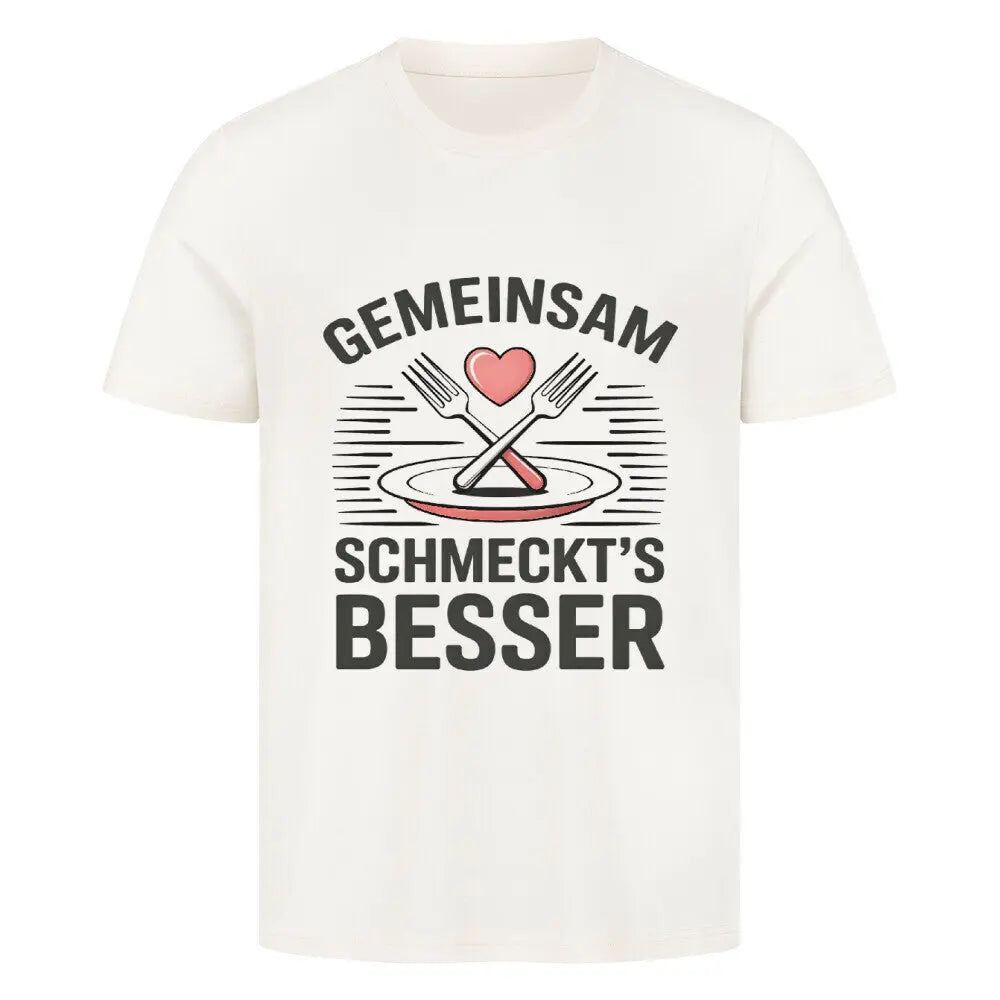 Gemeinsam schmeckt’s besser – Premium T-Shirt (BBQ & Lifestyle) – Motivdruck in Natural Raw