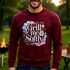 🌸 Grill me Softly – Premium Sweatshirt MarketPrint