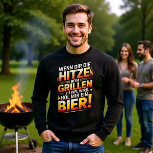 🍺🔥 Hitze beim Grillen – Hol mir ein Bier – Premium Sweatshirt MarketPrint