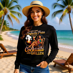 🍹🔥 Einfache Frau – Cocktails & Grillen – Premium Sweatshirt MarketPrint