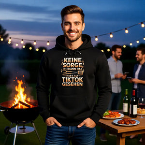 😂🔥 Keine Sorge – Hab’s auf TikTok gesehen – Premium Hoodie MarketPrint