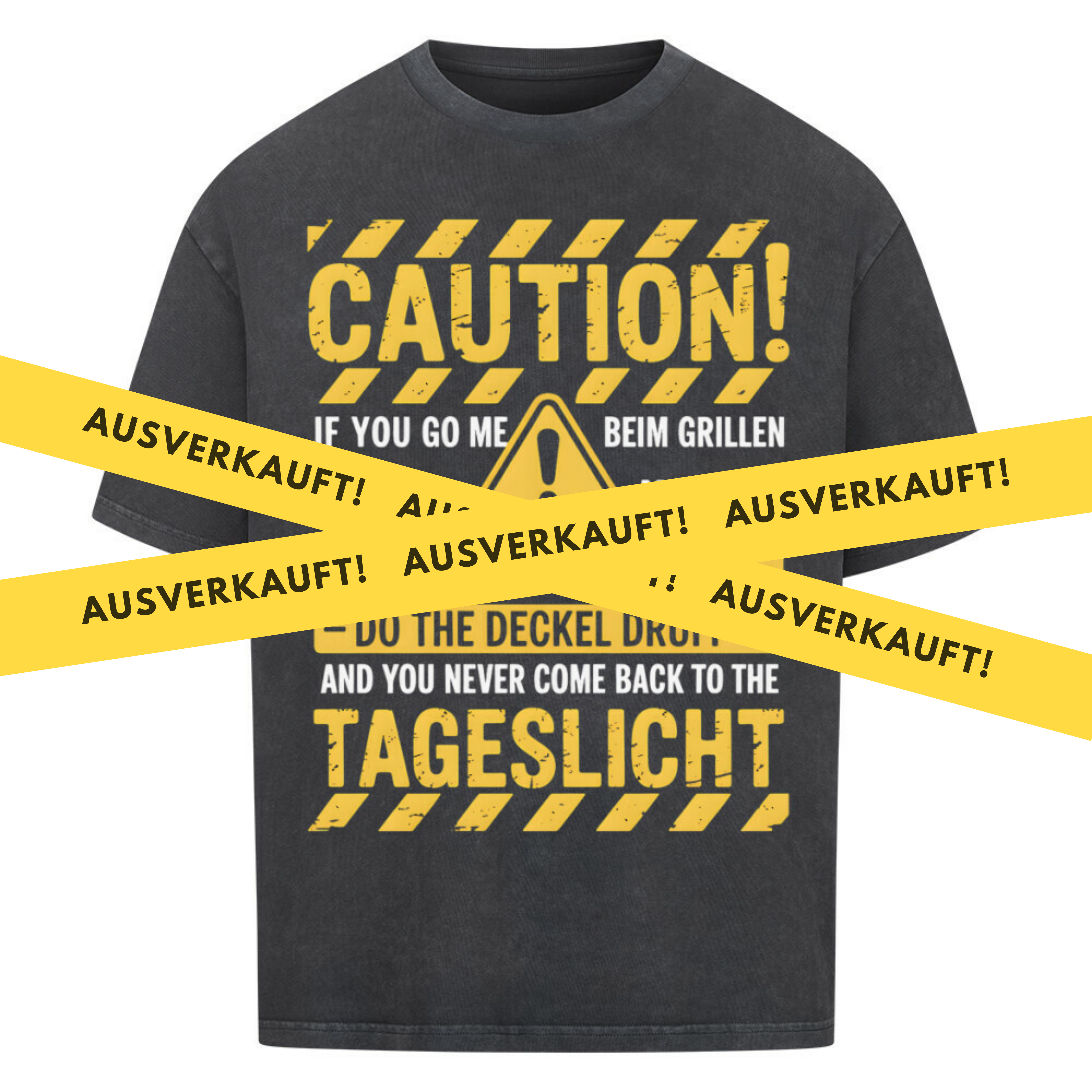 🔥 Caution Grillbox – Oversized Warnschild Shirt