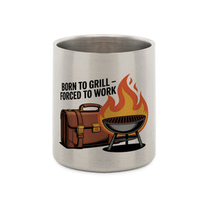 Born to Grill – Forced to Work - Edelstahl - Tasse mit Karabiner | Mug | Meatware