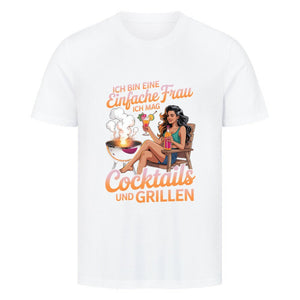 Einfache Frau - Cocktails und Grillen - HigherBlanks Premium T-Shirt | T-Shirt | Meatware