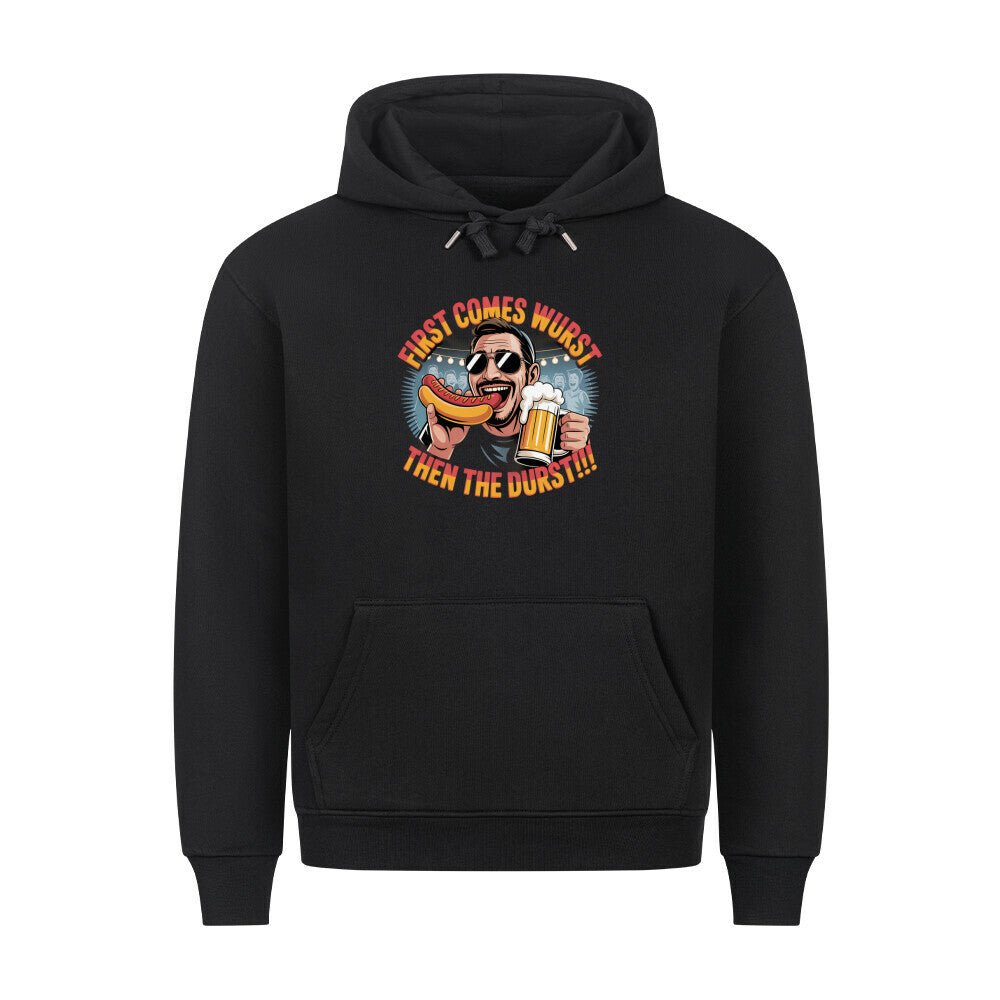 First comes the wurst then the Durst - HigherBlanks Premium Hoodie | Hoodie | Meatware