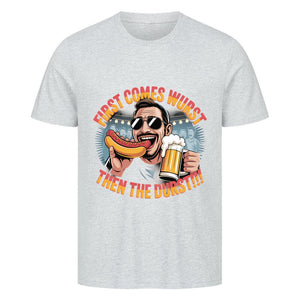 First comes the wurst then the Durst - HigherBlanks Premium T-Shirt | T-Shirt | Meatware