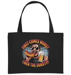 First comes the wurst then the Durst - Organic Shopping - Bag | Taschen | Meatware