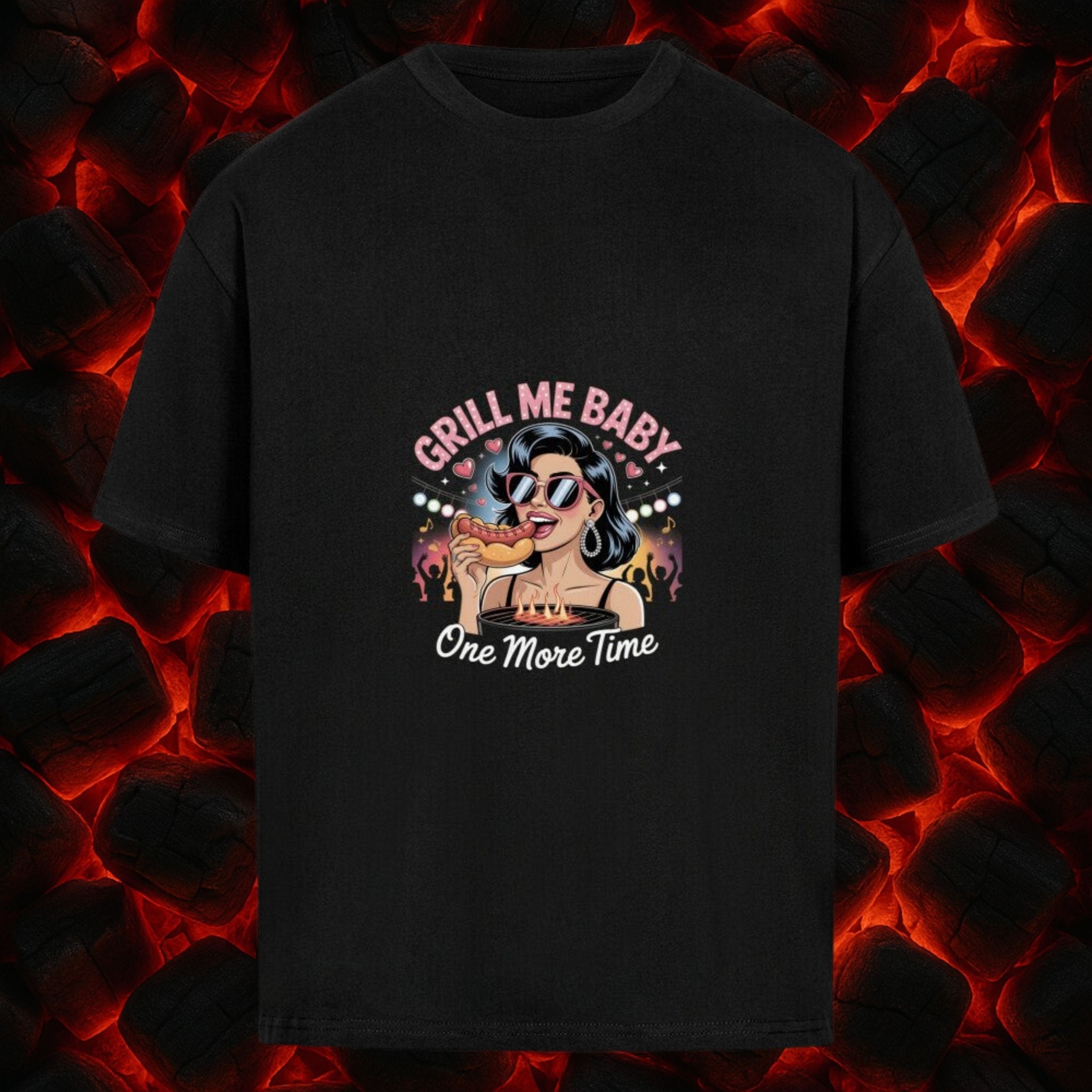 Grill Me Baby – One More Time - VACANCY Oversized Shirt | T-Shirt | Meatware