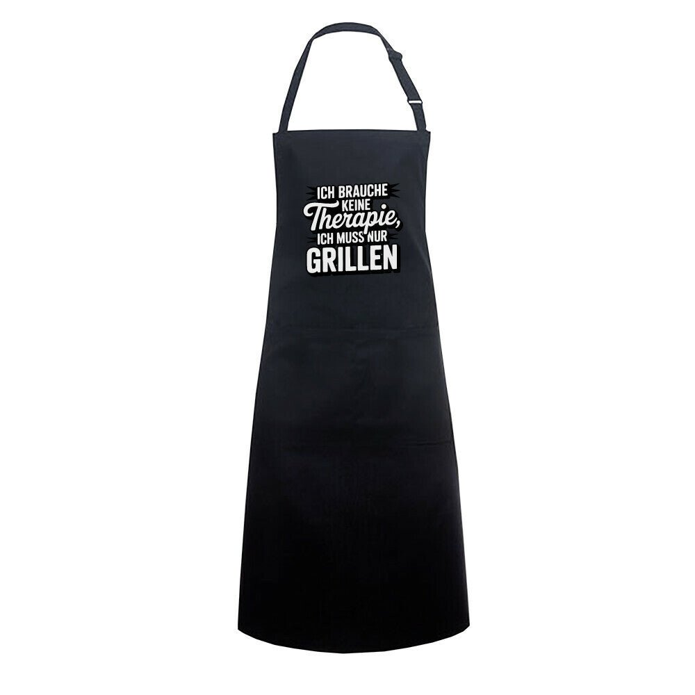 Ich brauche keine Therapie, ich muss nur Grillen - Grillschürze | Apron | Meatware