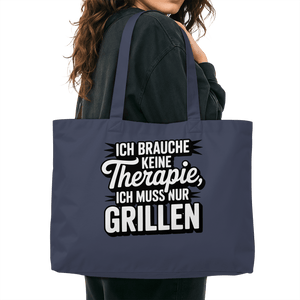 Ich brauche keine Therapie, ich muss nur Grillen - Organic Shopping - Bag | Taschen | Meatware