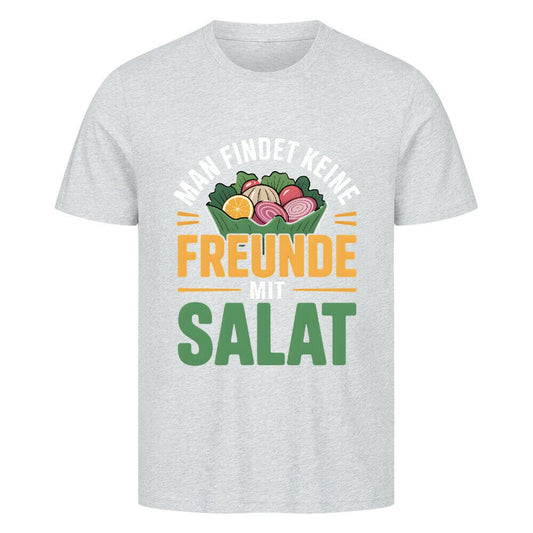Man findet keine Freunde mit Salat - HigherBlanks Premium T-Shirt | T-Shirt | Meatware