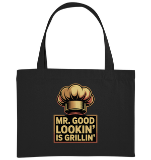 Organic shopping bag with 'Mr. Good Lookin’ is Grillin’' design, perfect for eco-conscious BBQ enthusiasts.