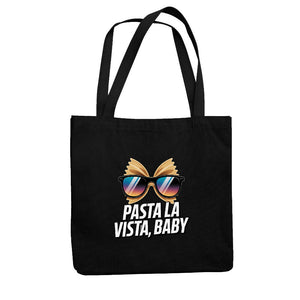 Pasta La Vista, Baby - Jutebeutel | Bag | Meatware