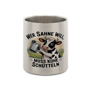 Wer Sahne will, muss Kühe schütteln - Edelstahl - Tasse mit Karabiner | Mug | Meatware