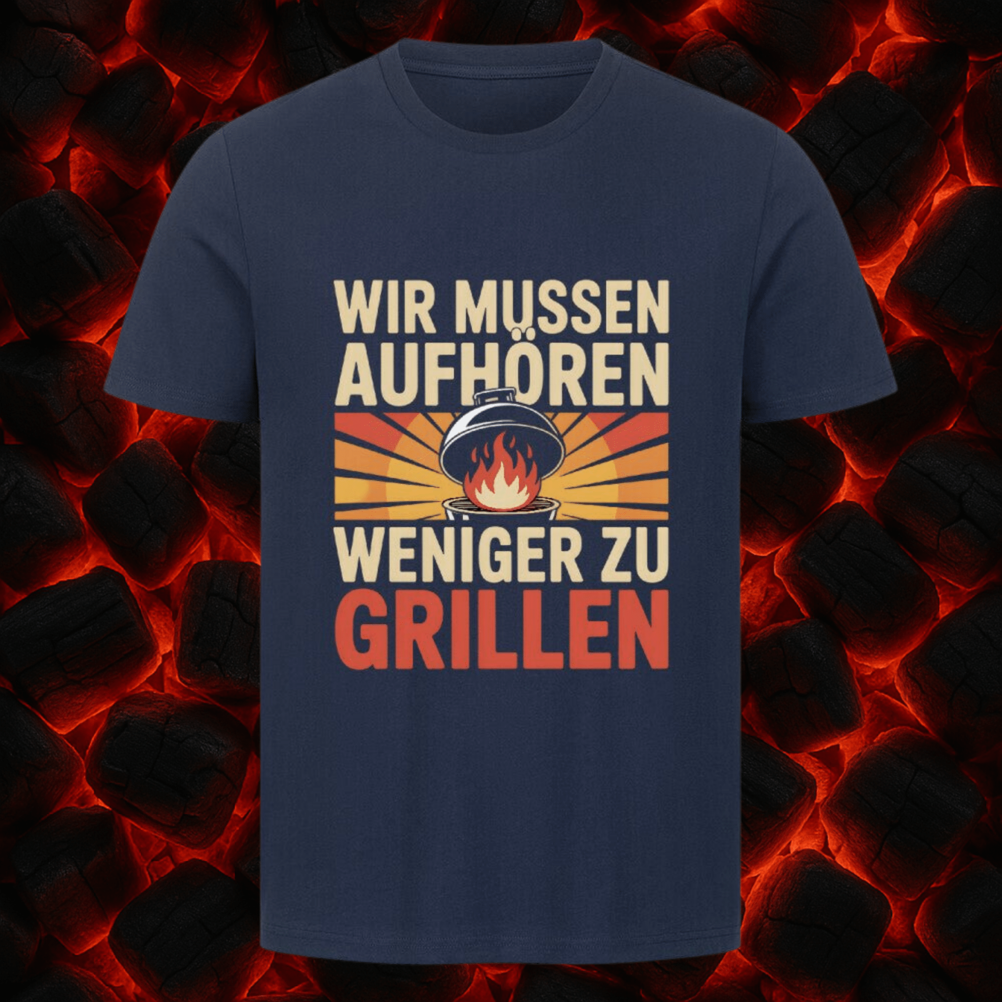 Wir müssen aufhören weniger zu grillen - HigherBlanks Premium T-Shirt | T-Shirt | Meatware