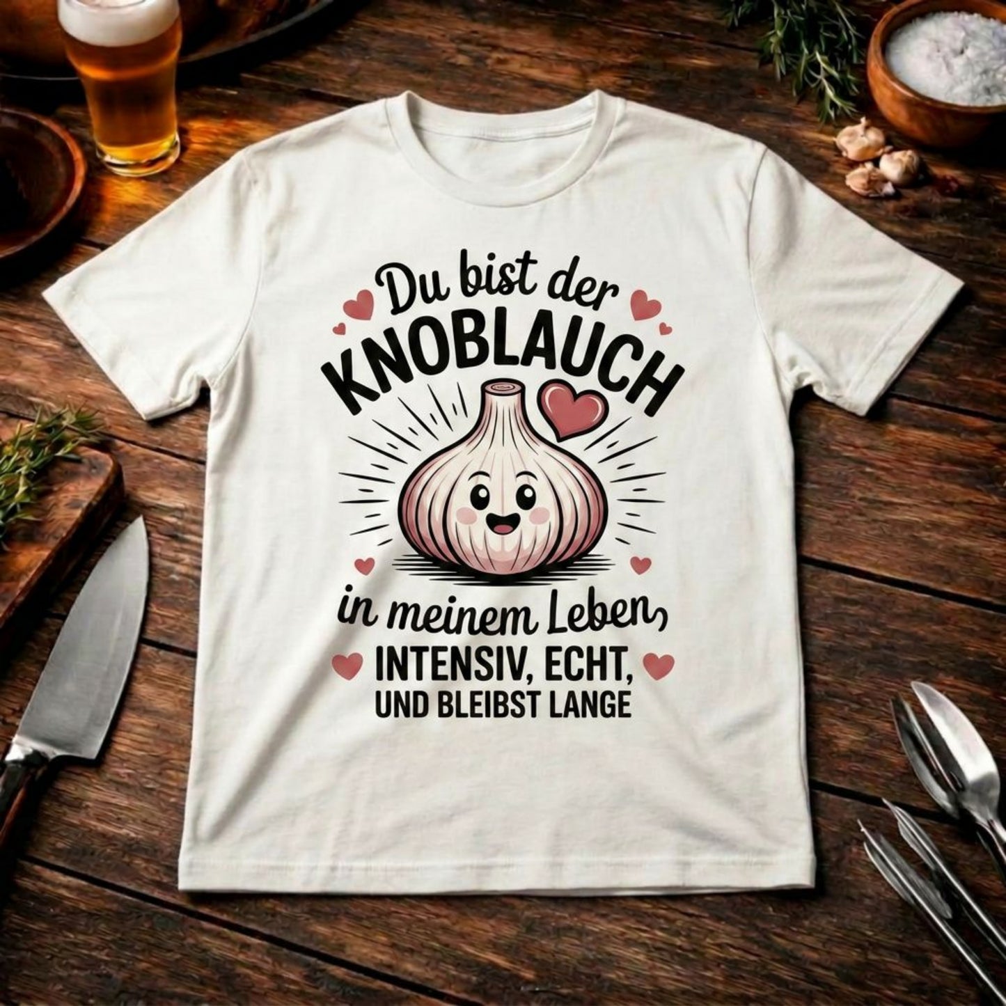 Du bist der Knoblauch – Premium T-Shirt für Foodies & Köche