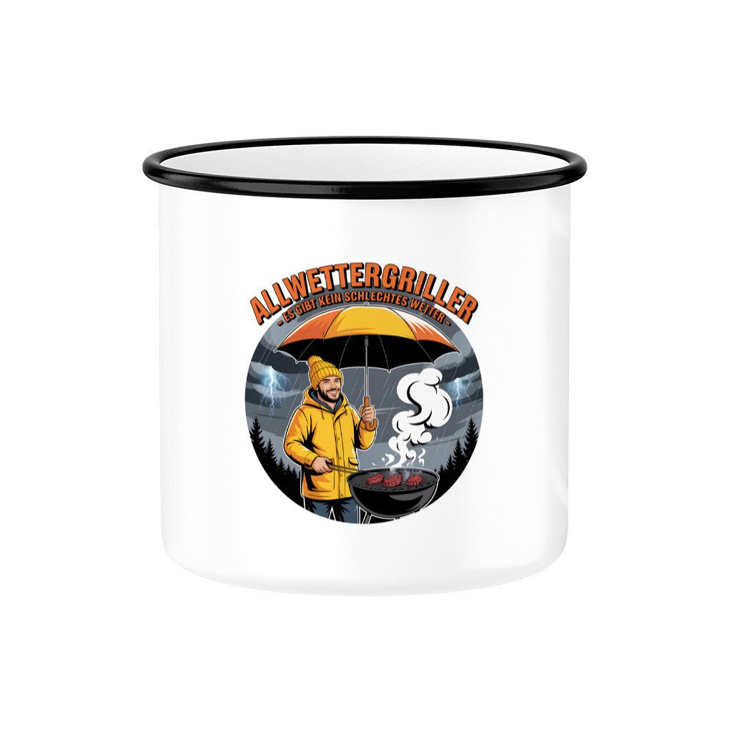 Allwettergriller – Es gibt kein schlechtes Wetter - Emaille Tasse | Mug | Meatware