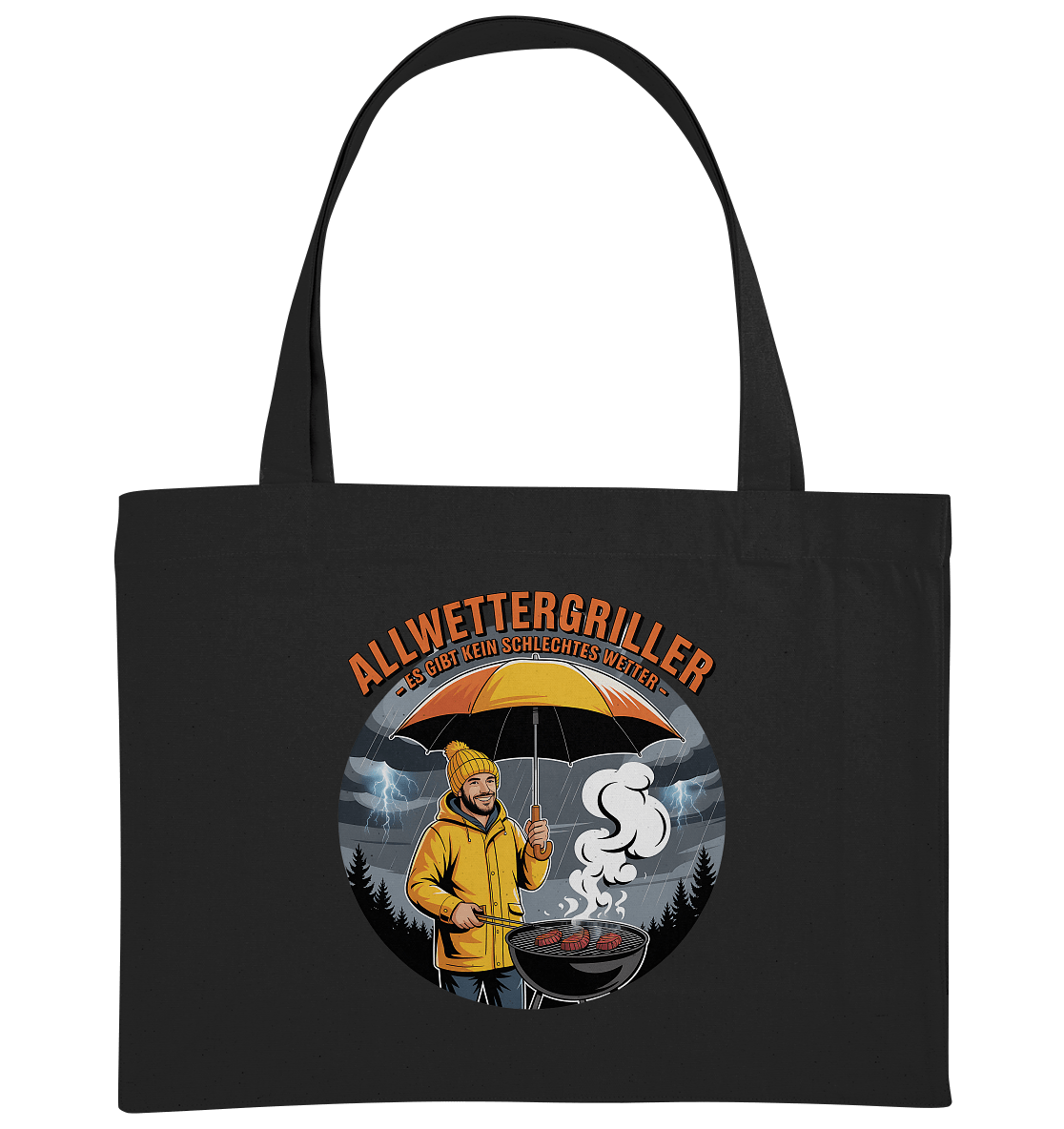 Allwettergriller – Es gibt kein schlechtes Wetter - Organic Shopping - Bag - Organic Shopping - Bag | Taschen | Meatware