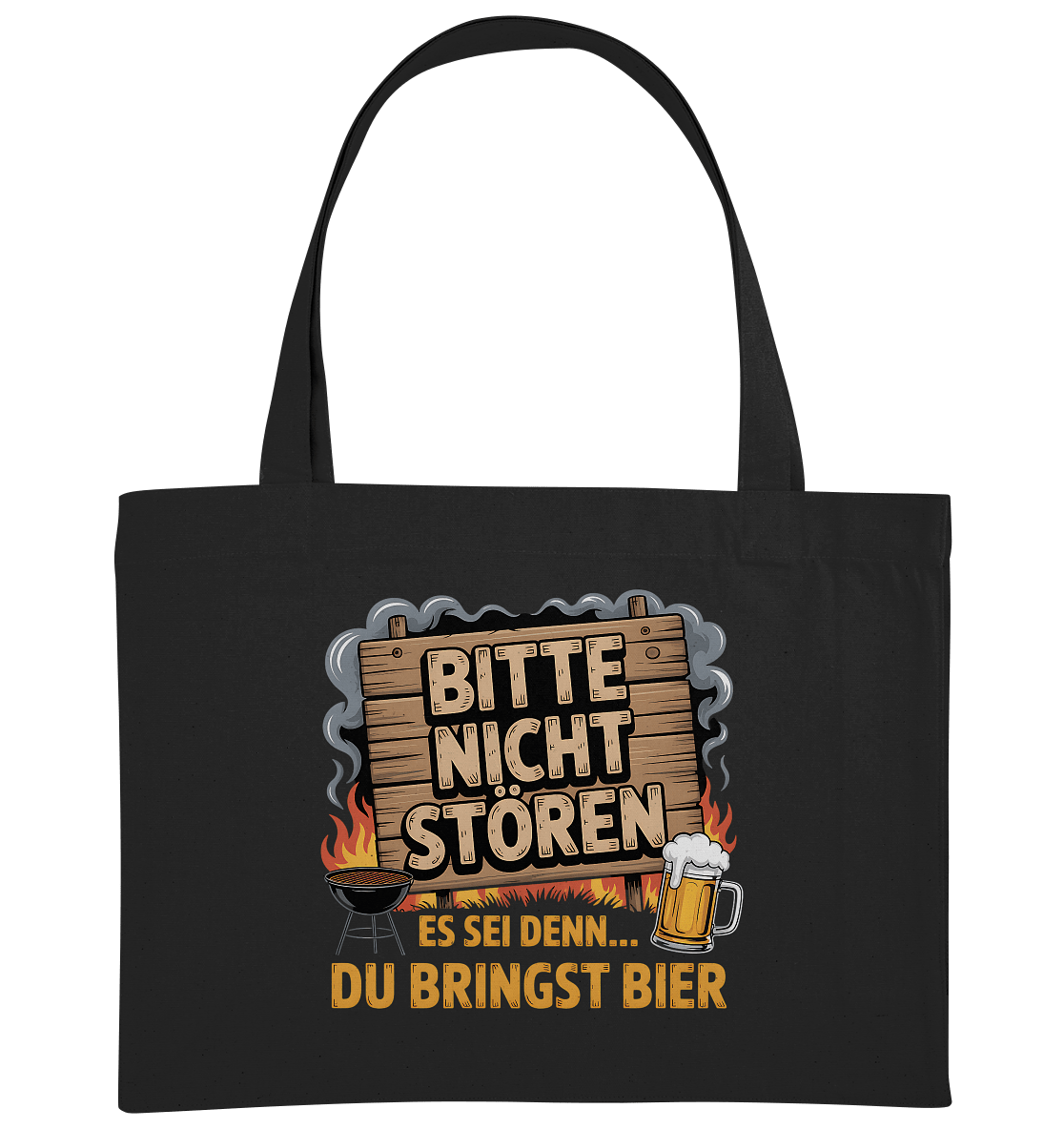 Organic shopping bag with BBQ theme saying 'Bitte nicht stören... du bringst Bier!' in German, made with recycled materials.