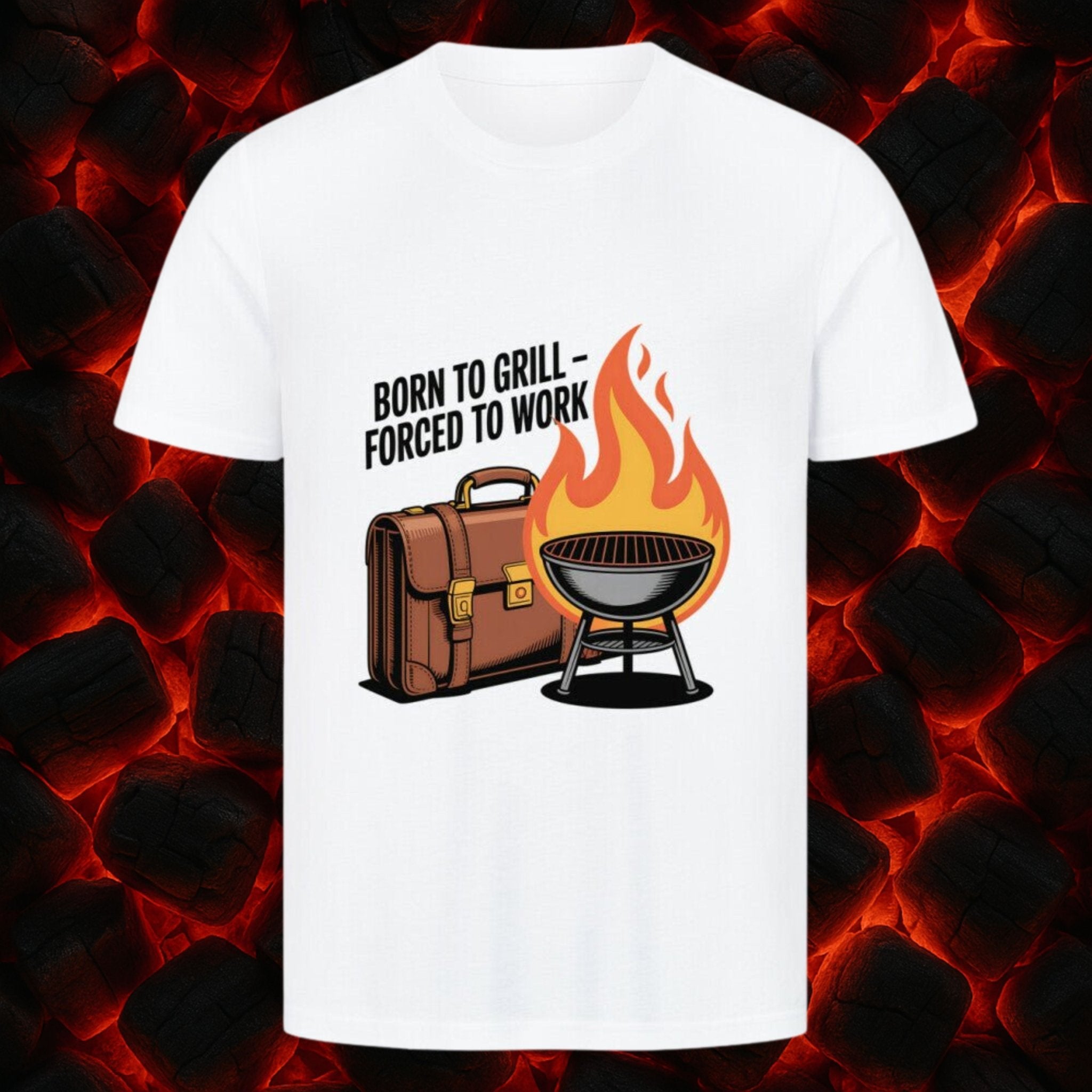 Born to Grill - Forced to Work - HigherBlanks Premium T-Shirt | T-Shirt | Meatware