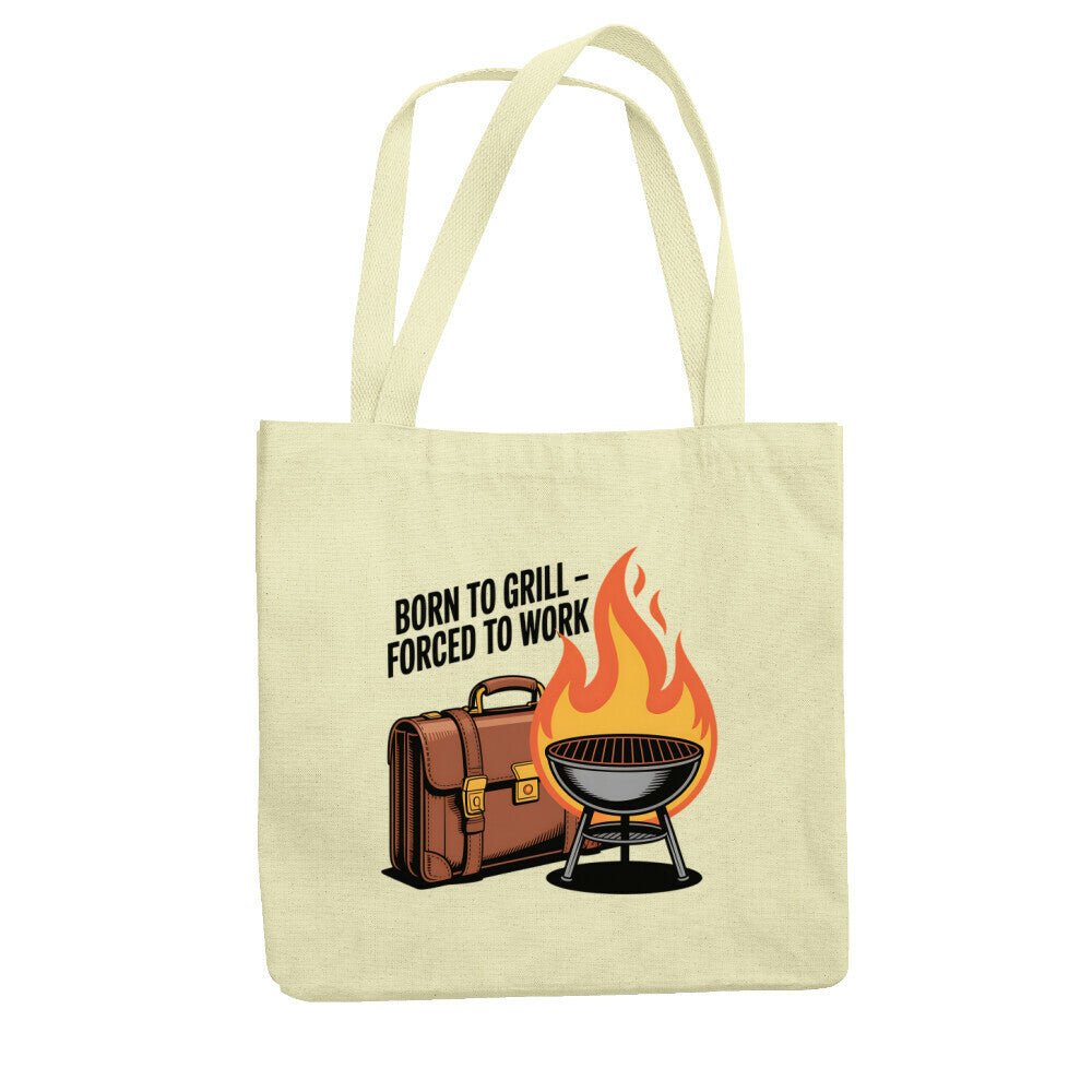 Born to Grill – Forced to Work - Jutebeutel | Bag | Meatware