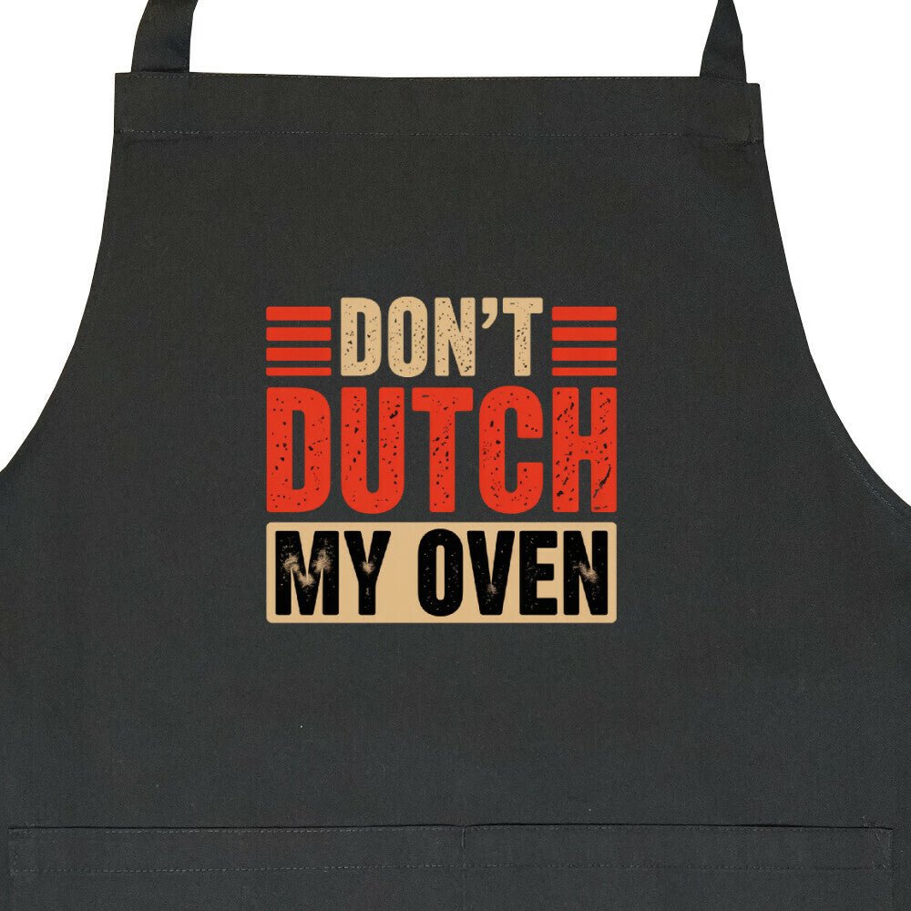 Don’t Dutch My Oven – Grillschürze | Apron | Meatware