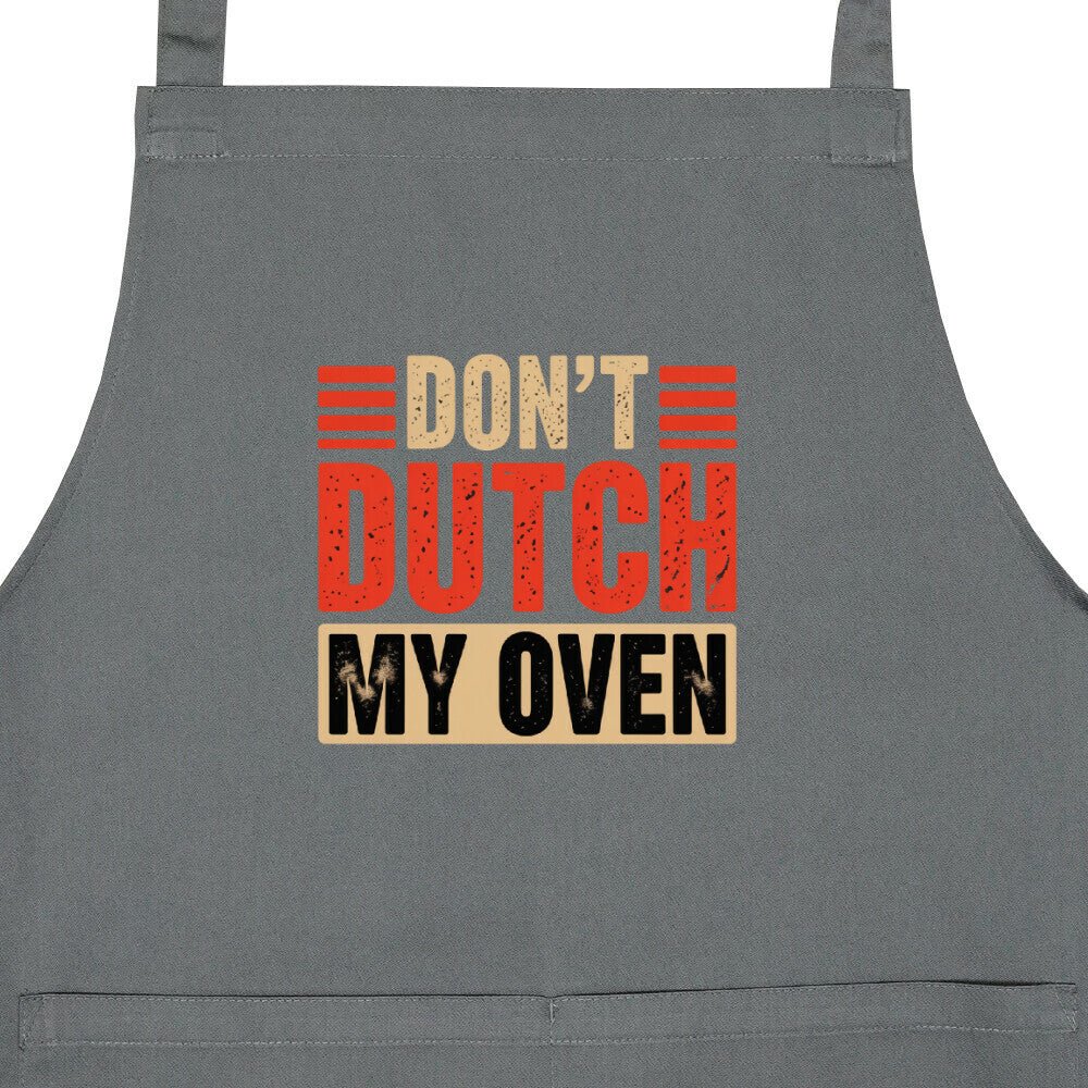 Don’t Dutch My Oven – Grillschürze | Apron | Meatware