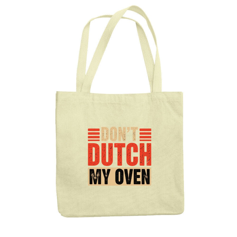 Don’t Dutch My Oven – Jutebeutel | Bag | Meatware
