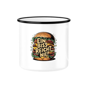 Ein Biss reicht nie! - Emaille Tasse | Mug | Meatware