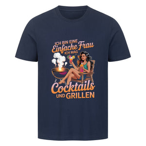 Einfache Frau - Cocktails und Grillen - HigherBlanks Premium T-Shirt | T-Shirt | Meatware