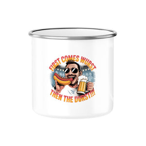 First comes the wurst then the Durst - Emaille Tasse | Mug | Meatware