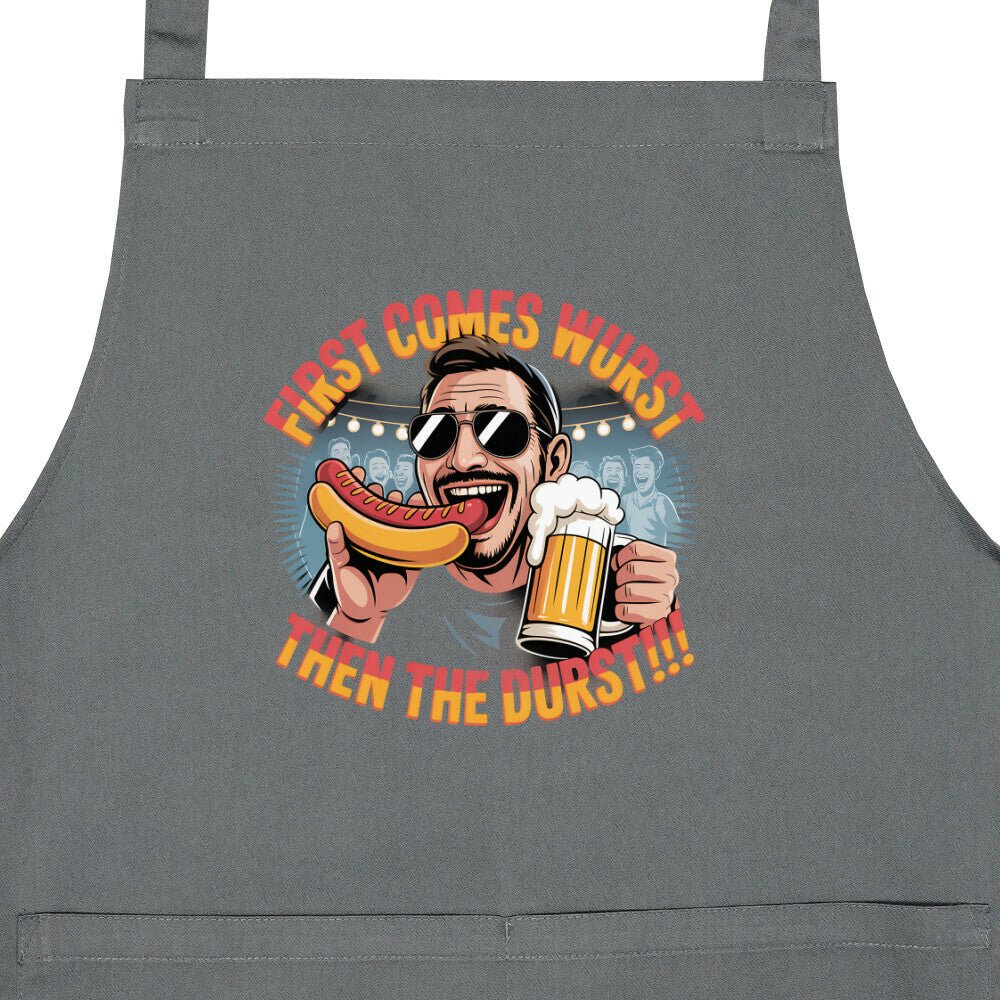 First comes the wurst then the Durst - Grillschürze | Apron | Meatware