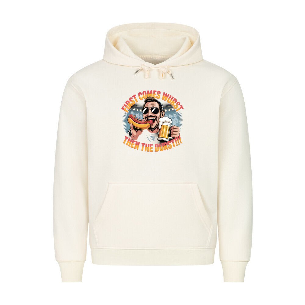 First comes the wurst then the Durst - HigherBlanks Premium Hoodie | Hoodie | Meatware