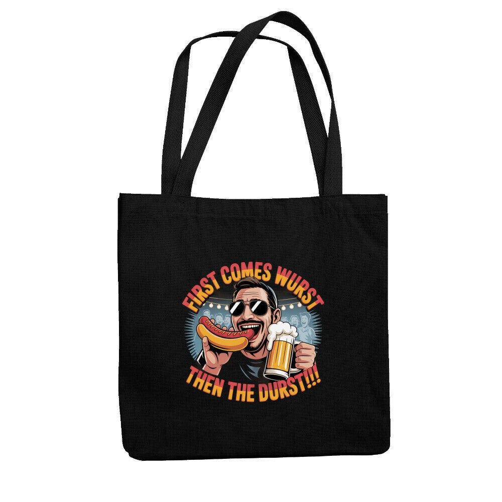 First comes the wurst then the Durst - Jutebeutel | Bag | Meatware