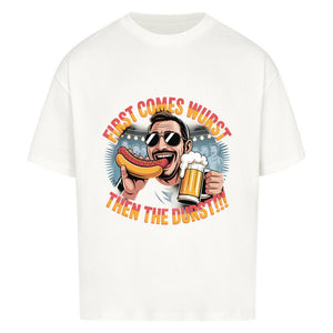 First comes the wurst then the Durst - VACANCY Oversized Shirt | T-Shirt | Meatware